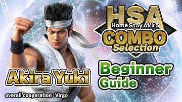 Homestay Akira Combo Selection | Akira Yuki Beginner Guide
