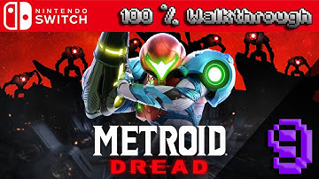 Metroid Dread - 100% Walkthrough: Part 9 (All Collectibles - 100% Guide)