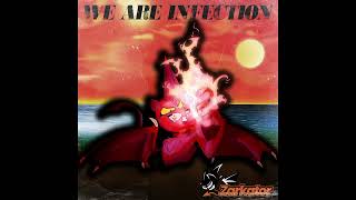 Everything You Wanted | WE ARE INFECTION
