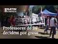 Professores da rede pública do DF decidem entrar em greve a partir de 4/5 | Boletim Metrópoles 2º