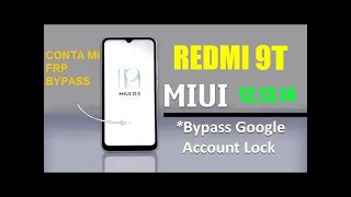 Remover CONTA MI Xiaomi Redmi 9T , TIRAR CONTA Mi Redmi 9T
