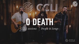 Video thumbnail of "People & Songs - O Death - CCLI sessions"