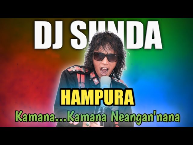 DJ Sunda HAMPURA - Yayan Jatnika Slow Full Bass Terbaru 2022 class=
