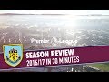 SEASON REVIEW | 2016/17 in 30 Minutes