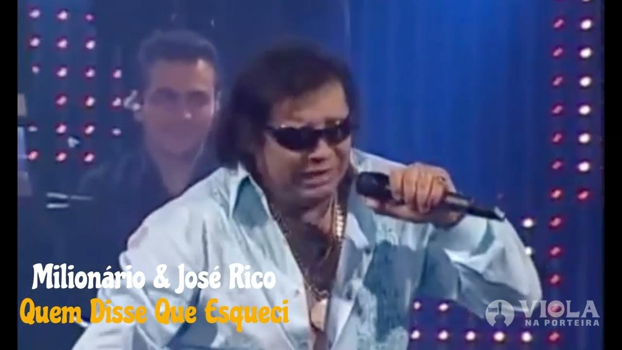 Quem Disse Que Esqueci - Ao Vivo - song and lyrics by Milionário & José Rico