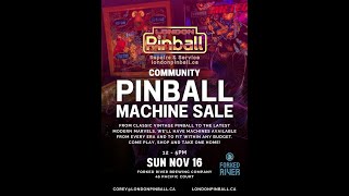 Epic Pinball Machine Sale in London, Ontario. November 16th at Forked River!