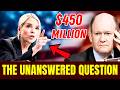 🚨WHERE is the $450 MILLION? - Tension PEAKS In The SENATE