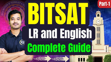 BITSAT 2024: Logical Reasoning and English Complete Guide 🔥 How to Score 300+ in Exam | BITS Pilani