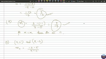 XISTLQ006 _ Show that the line joining (2, -3) and (-5, 1) is,(a) Parallel to the line joining