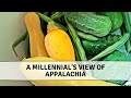 A Millennial's view on Appalachia