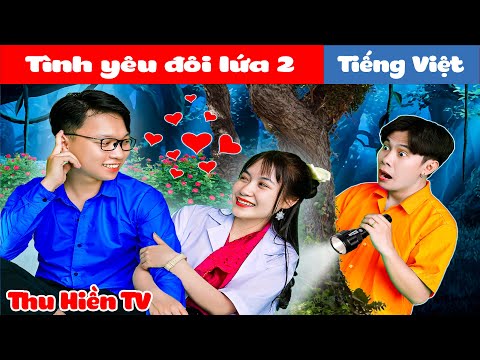 TÌNH YÊU ĐÔI LỨA 2 | Thầy Giáo Thoát Ế Thành Công 💕 Tổng Hợp Cổ tích Đời thực Hay Nhất 💕Thu Hiền TV