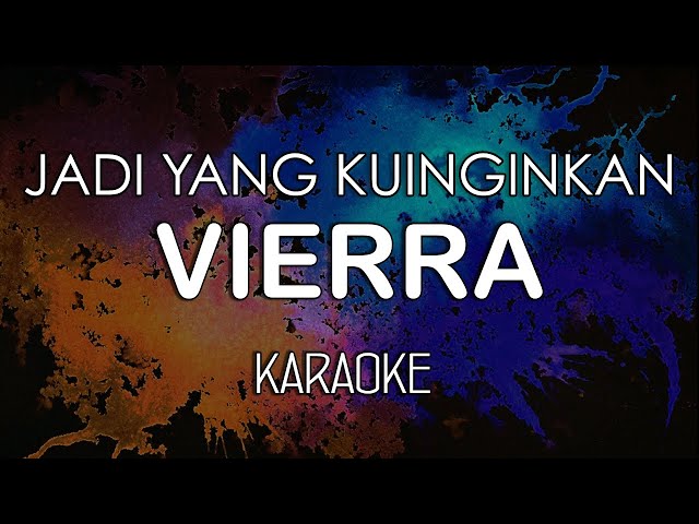 Vierra - Jadi Yang Kuinginkan (KARAOKE) by Midimidi class=