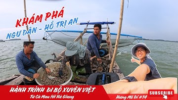 Cùng Bà Con Đánh Bắt Cá Trên Hồ Trị An: Xuyên Việt #14 #đồngnai #hungmedi #khampha #xuyênviệt