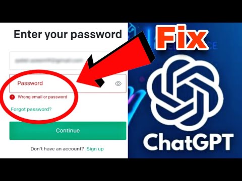 ChatGPT Fix Wrong Password Problem Solve 