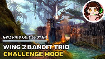 GW2 Raid Guides: Bandit Trio CM, Environmentally Friendly Achievement (Wing 2)