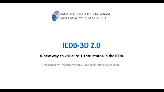 2022 User Workshop – 3.0 & 3.1 – Day 3 Introduction & IEDB-3D 2.0: Visualizing Structures screenshot 2