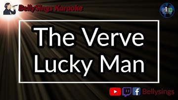 The Verve - Lucky Man (Karaoke)