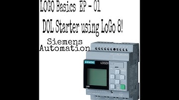 [PLC Tutorials] Logo 8 Basics EP-01 DOL Starter using Logo