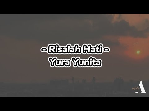 Risalah Hati - Dewa 19 (Cover) by Yura Yunita