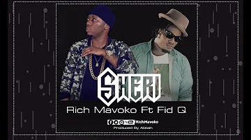 Rich Mavoko Ft Fid Q   Sheri @Dj Mayunga Tv