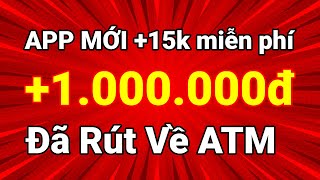 App Kiếm Tiền Online Mới Nhất Rút 1 Triệu Về ATM Đăng Ký Nhận 15k Miễn Phí - Make Money Online 18 by HVG Capital 1,398 views 9 months ago 7 minutes, 23 seconds