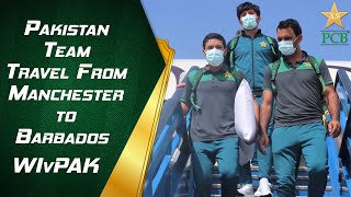 Pakistan Team Travel From Manchester to Barbados | WIvPAK | PCB | MA2E