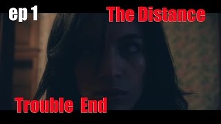 The Distance - Trouble End (Official Music Video)