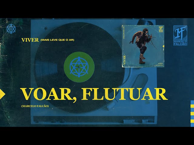 Marcelo Falcão - Voar Flutuar  (Áudio Oficial) class=