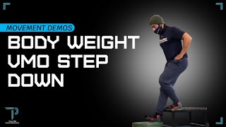 Bodyweight VMO Step Down