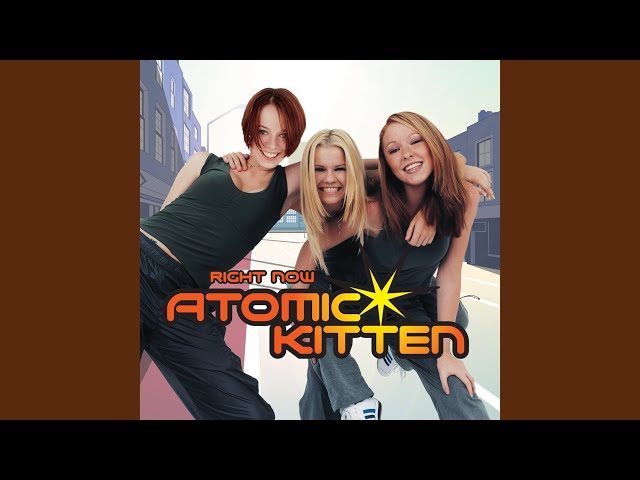Atomic Kitten - I Want Your Love