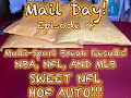 Mail Day Episode 4.  Multi Sport Break Results and BIG HOF AUTO!