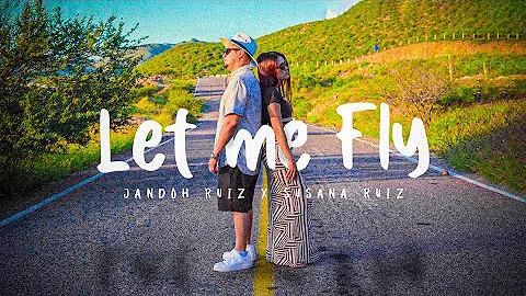 LET ME FLY- JANDOH X SUSANA RUIZ