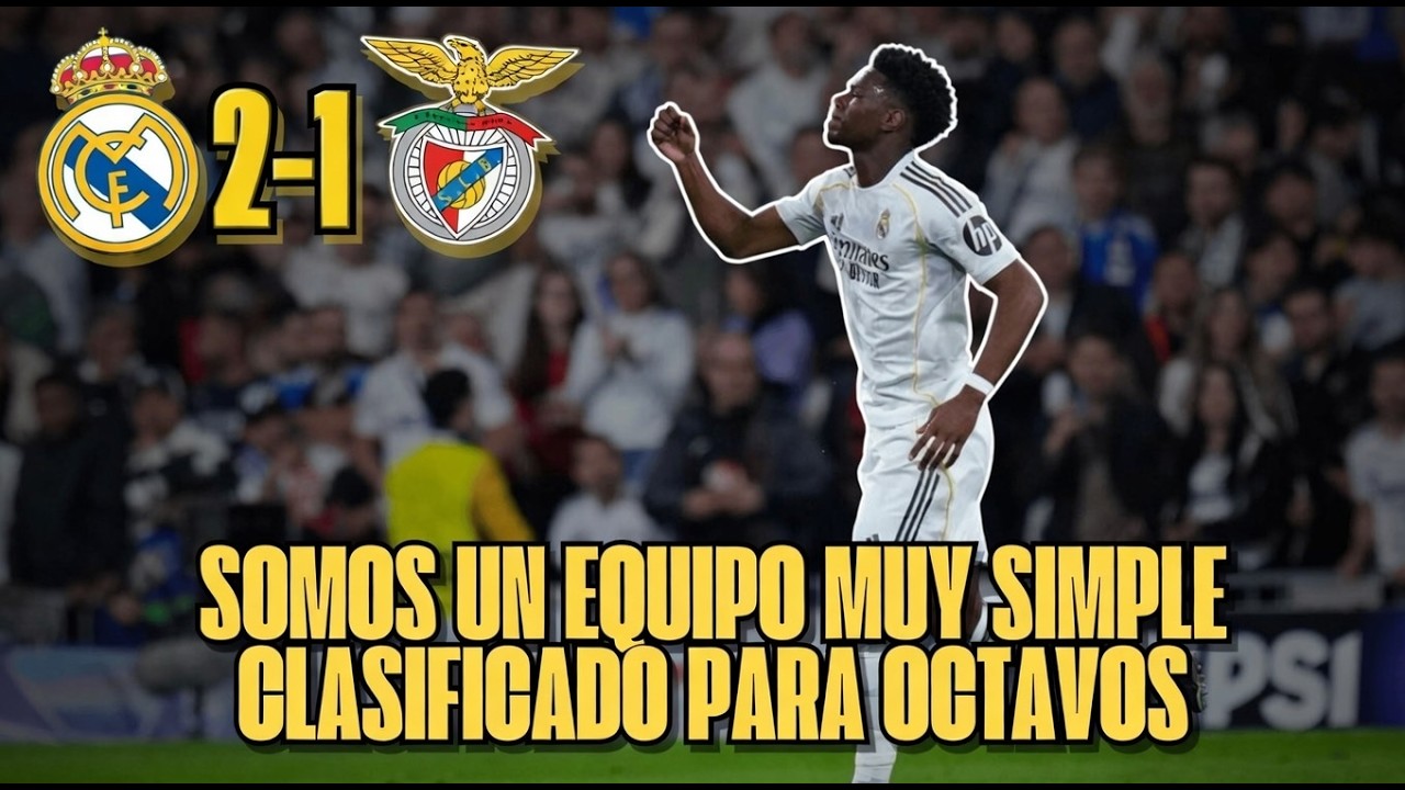 CLASIFICADOS PARA OCTAVOS CON UN NIVEL MUY BAJO. RESUMEN REAL MADRID 2-1 BENFICA