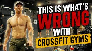 This is what's wrong with CrossFit gyms