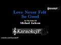 download Love Never Felt So Good (Karaoke) - Michael Jackson - KaraokeJP download Love Never Felt So Good (Karaoke) - Michael Jackson - KaraokeJP
