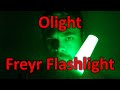 Olight Freyr Flashlight