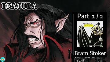 Dracula - Videobook Part 1/2 🎧 Audiobook with Scrolling Text 📖