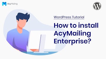 How to install AcyMailing Enterprise? | WordPress AcyMailing Tutorial