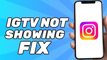 IGTV Not Showing on Instagram | How to Fix IGTV on Instagram 2025