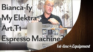Can I Bianca-fy My Elektra Art.T1 Espresso Machine?