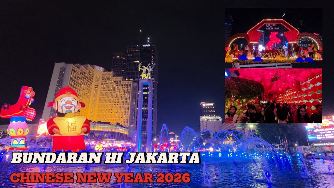 Bundaran HI Jakarta Terbaru 2026 | IMLEK Jakarta 2026 - Jakarta Light Festival Lunar New Year CNY