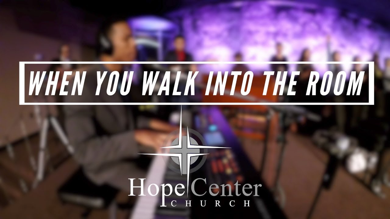 When You Walk Into The Room // William McDowell //