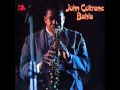 John Coltrane - Something I Dreamed Last Night