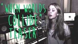 Video thumbnail of "Zara Larsson - When Worlds Collide (Teaser)"