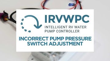 Incorrect Pump Pressure Switch Adjustment