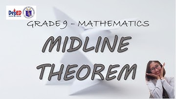Midline Theorem (Grade 9) | TAGALOG |