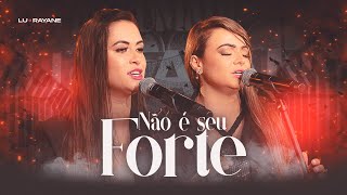 Lu & Rayane - Não É O Seu Forte - DVD AS CUMADI