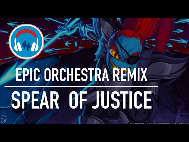 [Undertale] Spear of Justice Cover EPIC ORCHESTRA class=