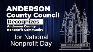 Anderson County Council Honors Community Nonprofits