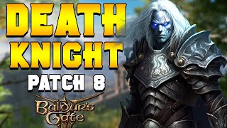 UPDATED DEATH KNIGHT Build (Hexblade/Shadow Sorc) in Baldur's Gate 3